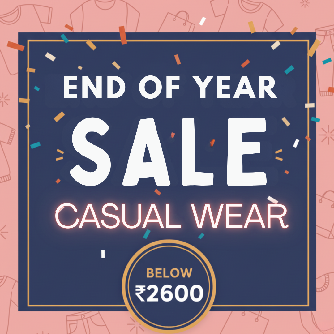 End Of Year Sale - Casual Wear
